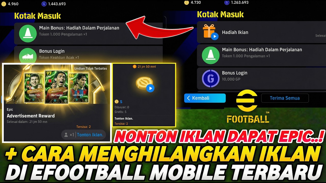 Dapat EPIC Gratis! Cara Nonton Iklan & Cara Menghilangkan Iklan di eFootball 2026 Mobile