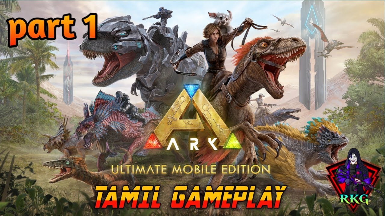 ARK SURVIVAL EVOLVED ULTIMATE EDITION TAMIL  GAMEPLAY part 1 #rkglegendgaming #arksurvivalevolved