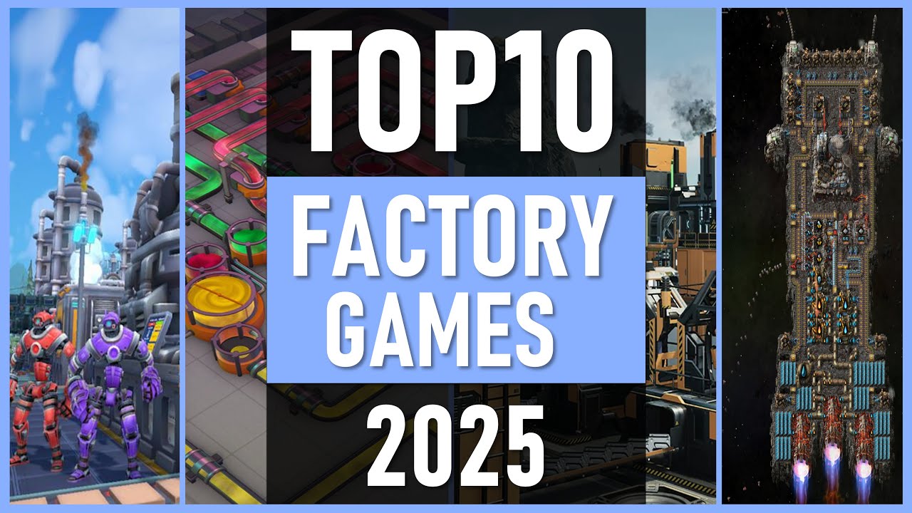 Top 10 Factory Games | Automation Building Games 2025