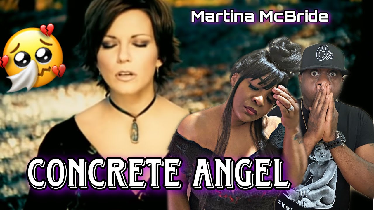 THIS BROKE OUR HEARTS!!!    MARTINA MCBRIDE - CONCRETE ANGEL  (REACTION)