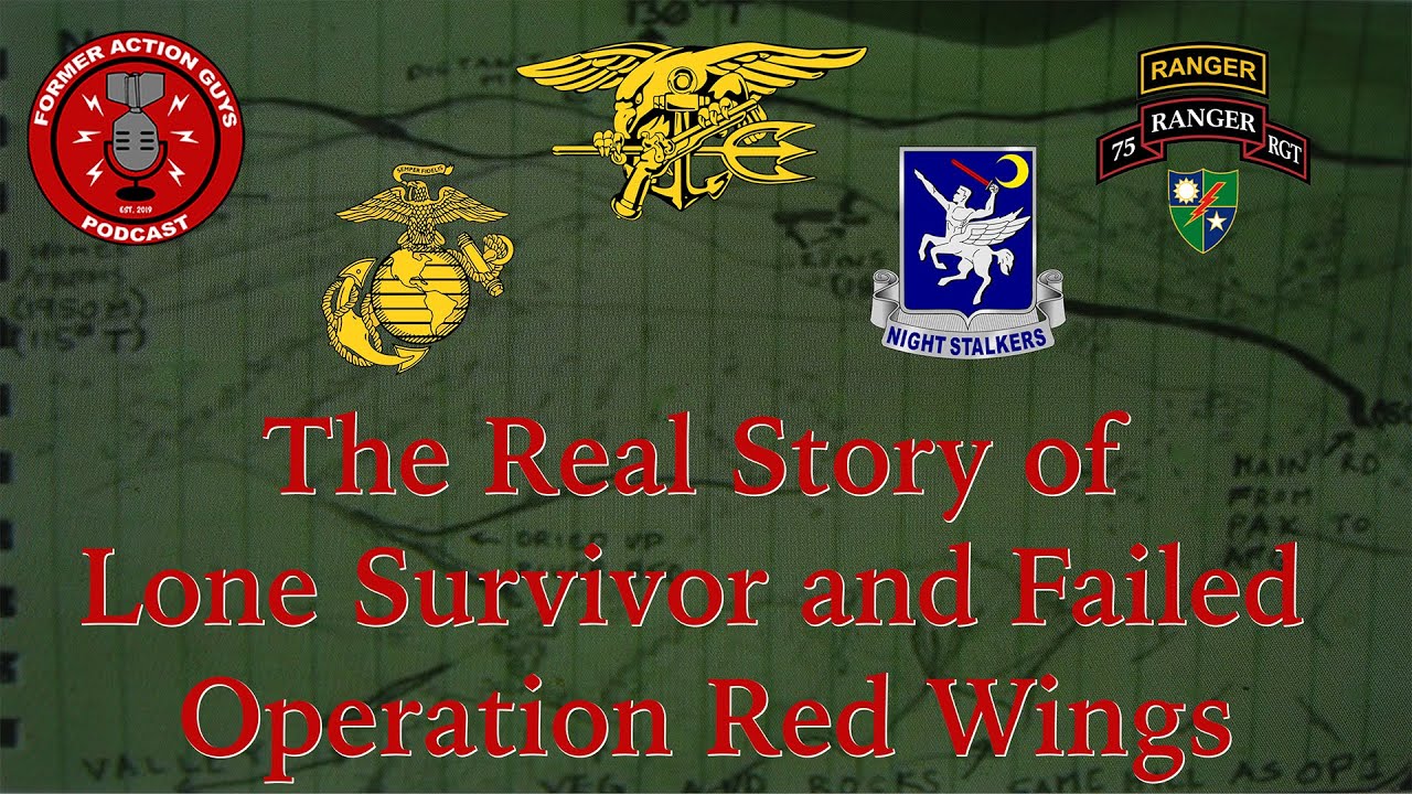 Lone Survivor and the Failed Operation Red Wings | What Really Happened?