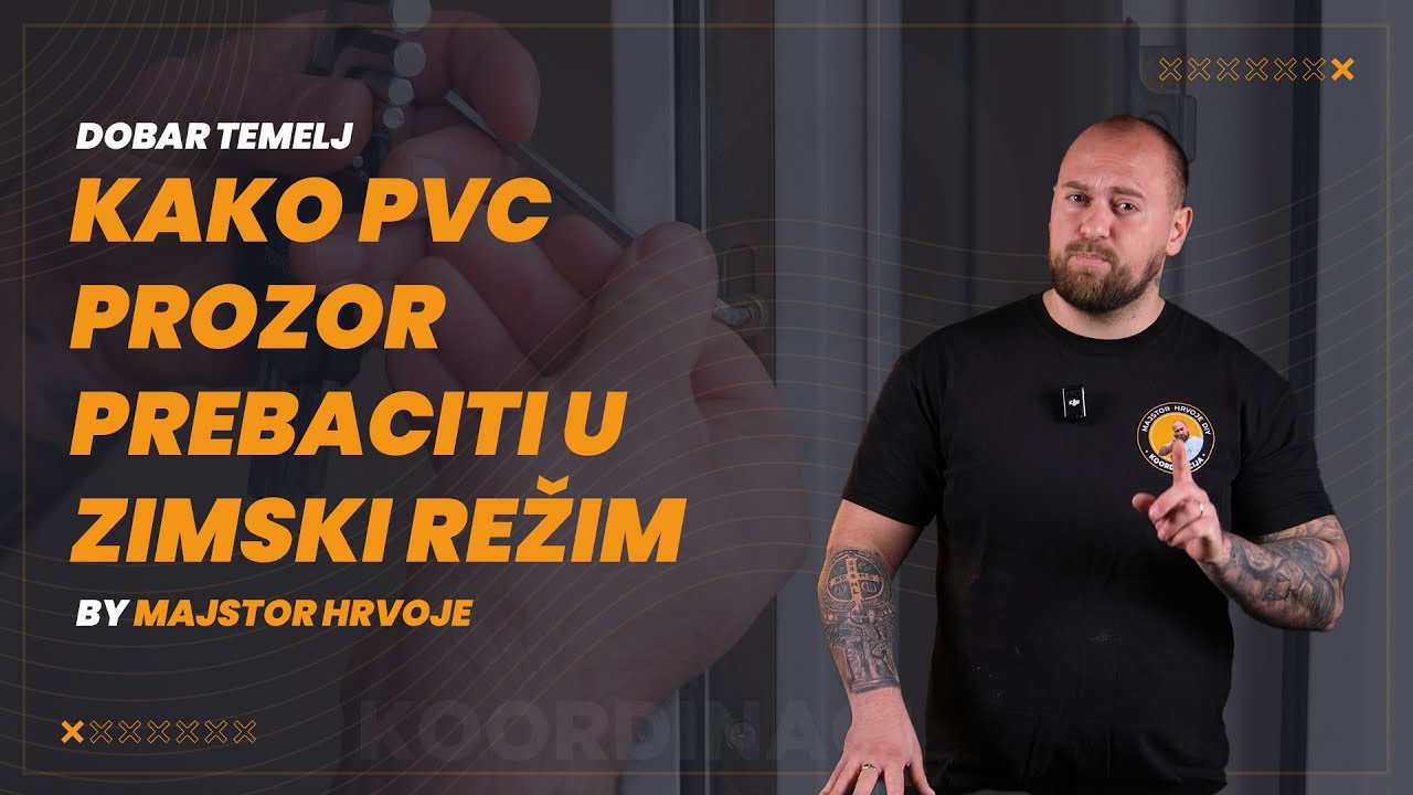Kako prebaciti PVC prozor u zimski ili ljetni režim - upute za sve