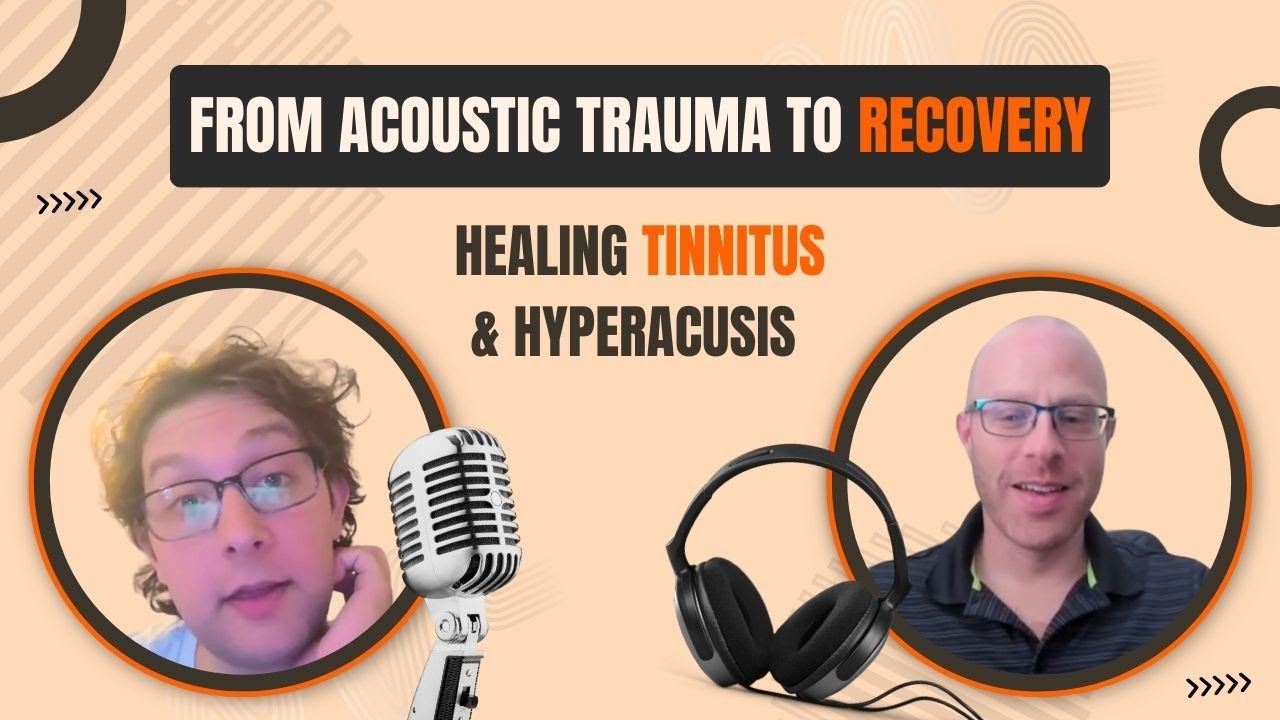 From Acoustic Trauma to Recovery: Stefano&rsquo;s Tinnitus & Hyperacusis Story