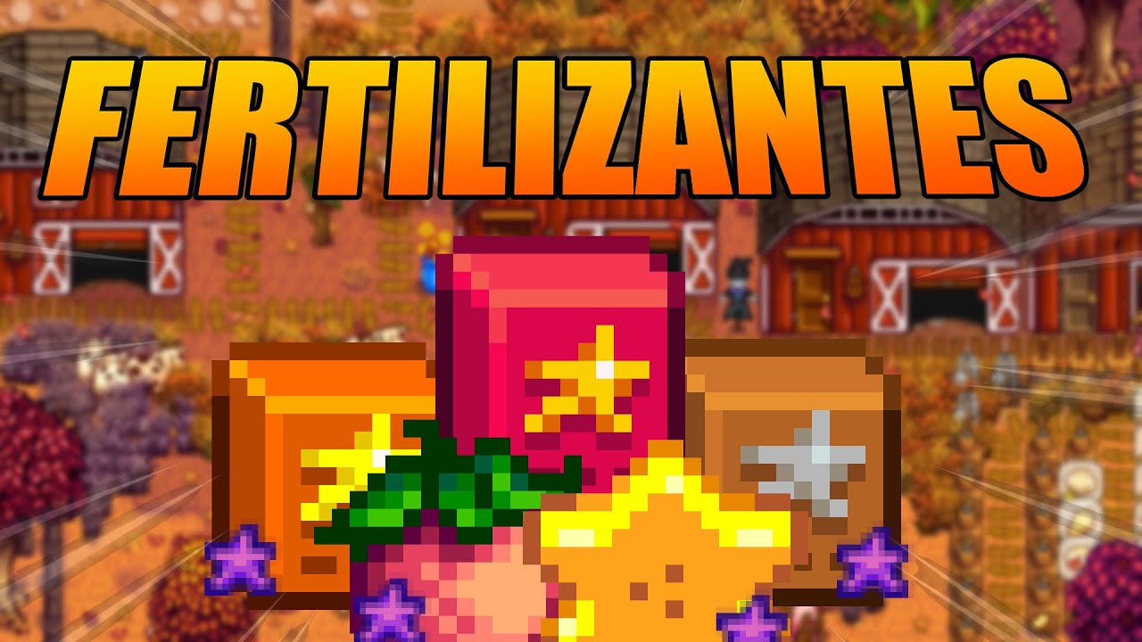 El gran ERROR que cometes al usar Fertilizantes en Stardew Valley