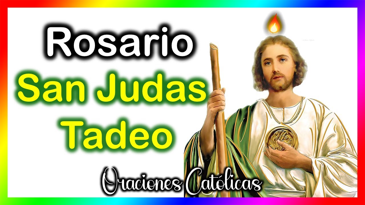 Rosario a San Judas Tadeo en su día 28 de Octubre 💛 Oraciones y Consagración a San Judas Tadeo 💛