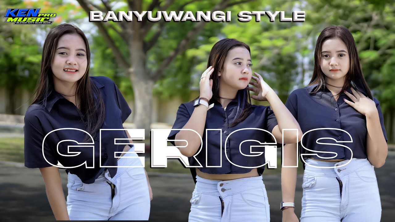 DJ GERIGIS - KARI MANIS KURANG MANIS TAMBAHI GULO | STYLE BANYUWANGI VIRAL TIKTOK TERBARU FULL BASS