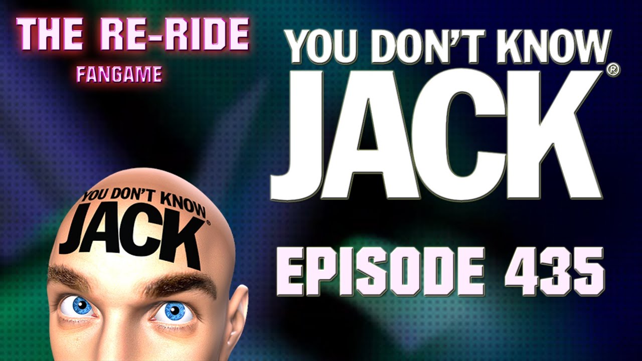 Let's Play You Don't Know Jack - Episode 435: Floor 601: Electricity [The Re-Ride]