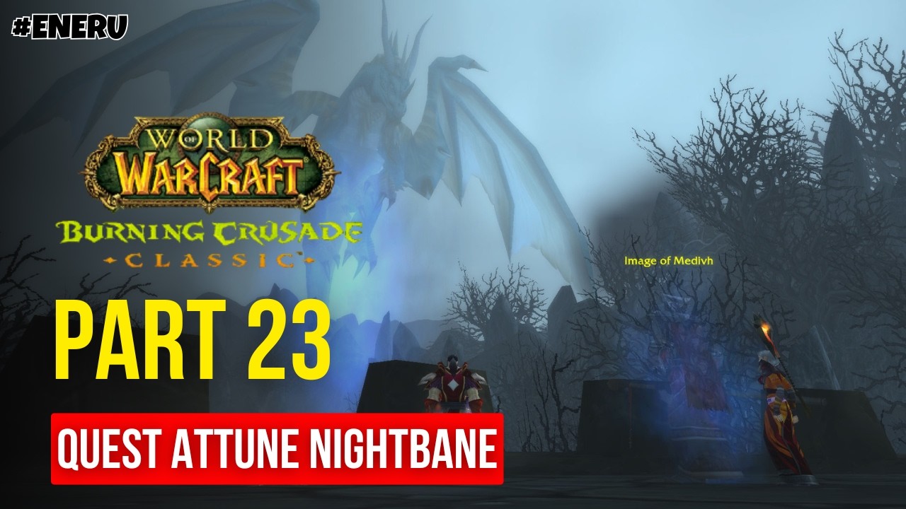 🔴23 - mari kelarin attune nightbane | TBC Classic