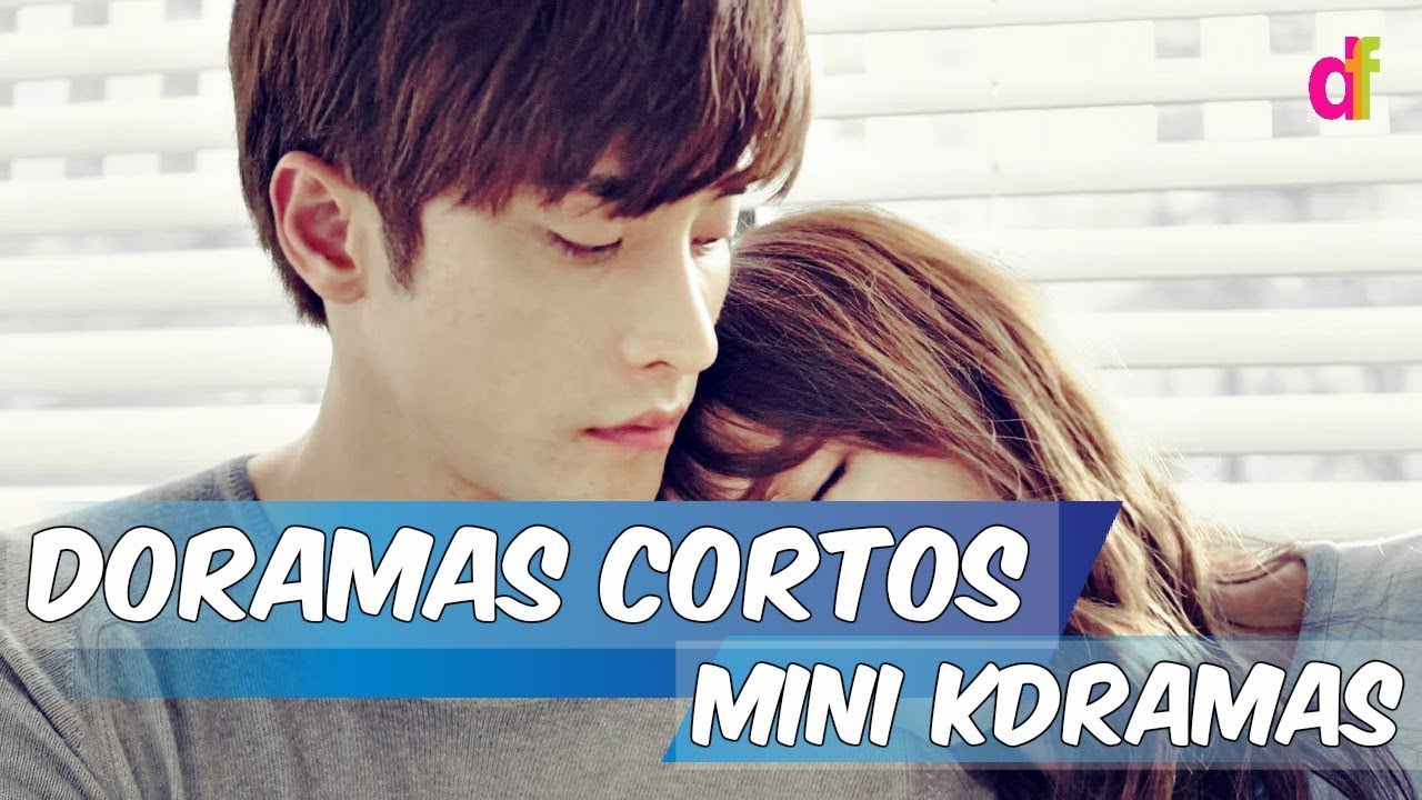 TOP 10 - MEJORES DORAMAS CORTOS | BEST MINI KDRAMAS