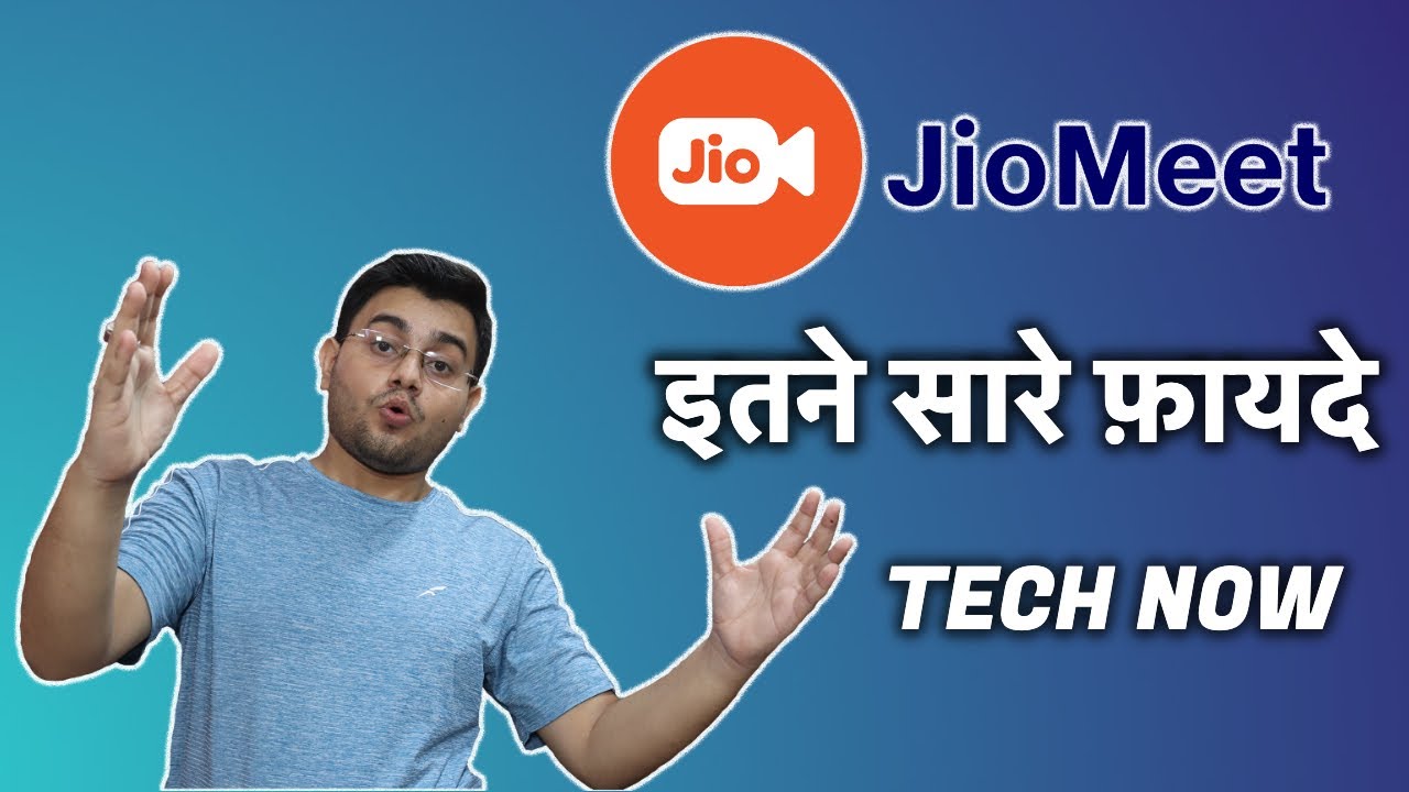 Jio Meet : Everything You Need To Know | फ़ायदे ही फ़ायदे TECH NOW [ EP- 04 ]