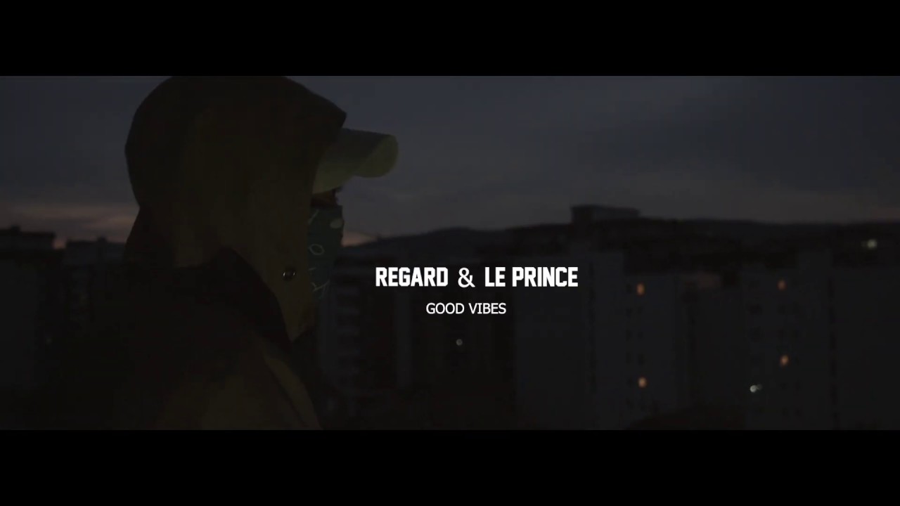 Regard & LePrince - Good Vibes (Official Video)