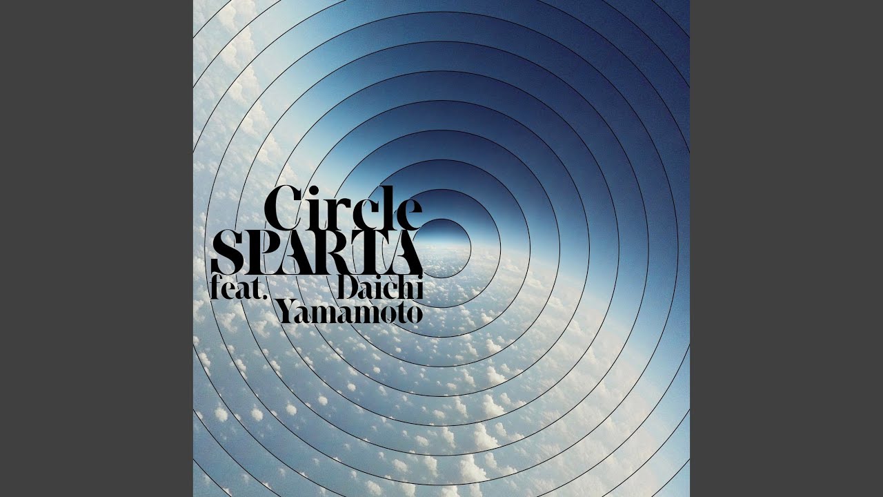 Circle (feat. Daichi Yamamoto)