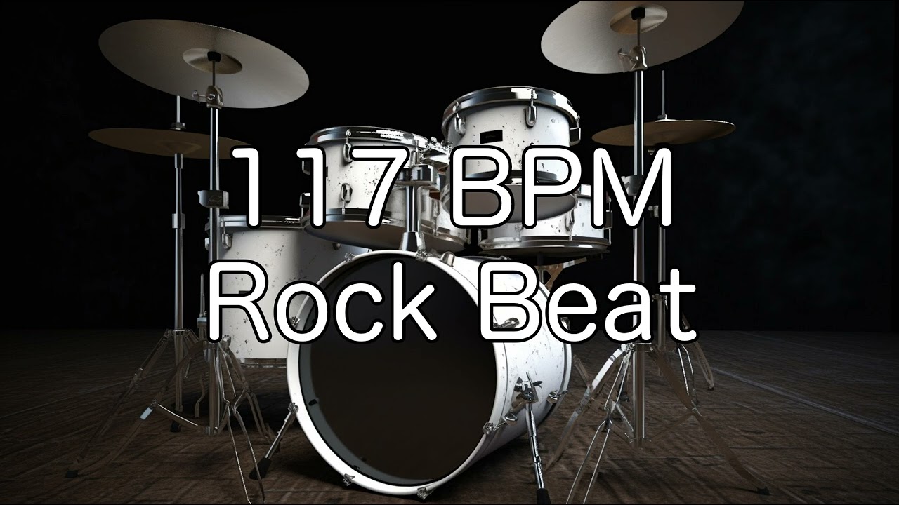 117 BPM Rock Drum Beat for Guitar, Bass and Instrumental Practise