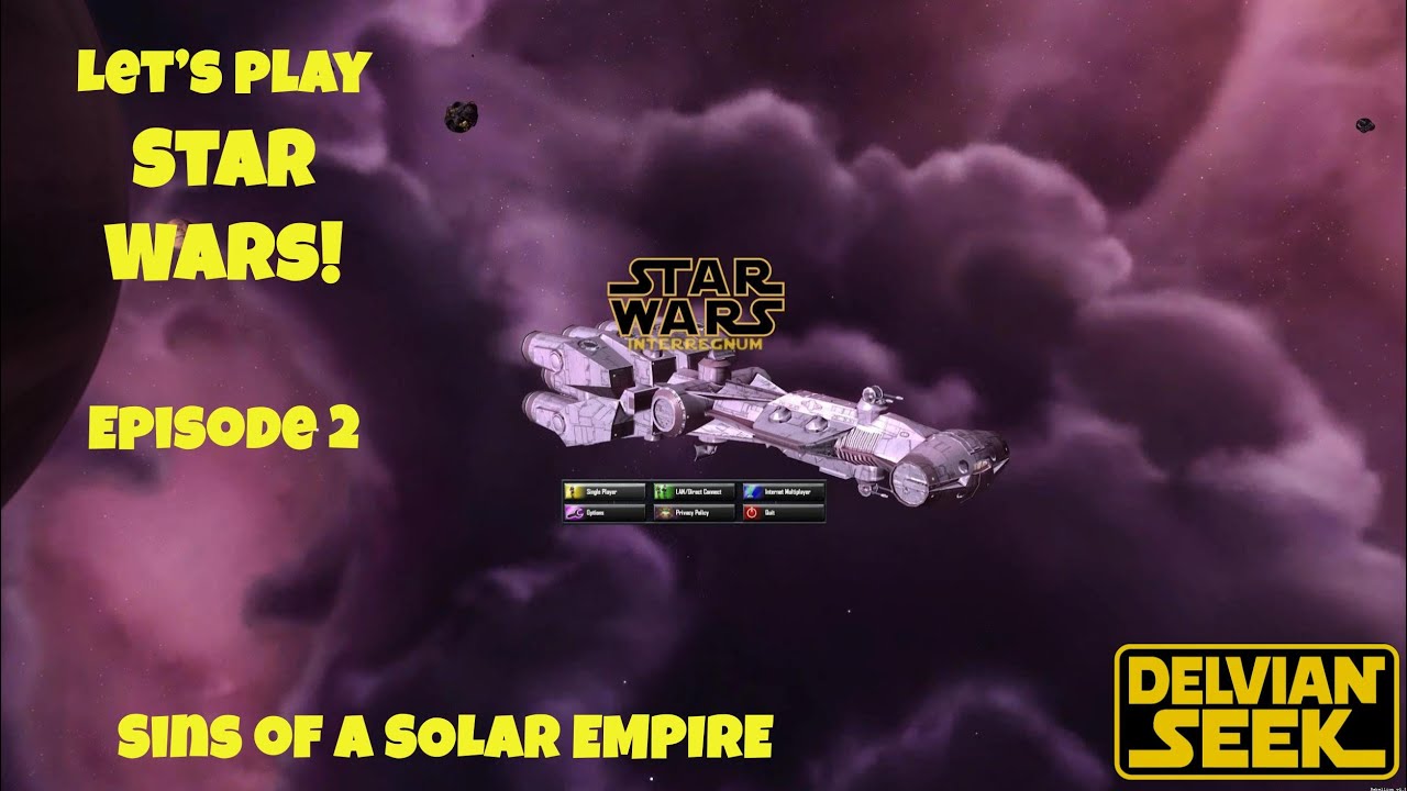 Let's play Star Wars - Episode 2 (Star Wars: Interregnum)