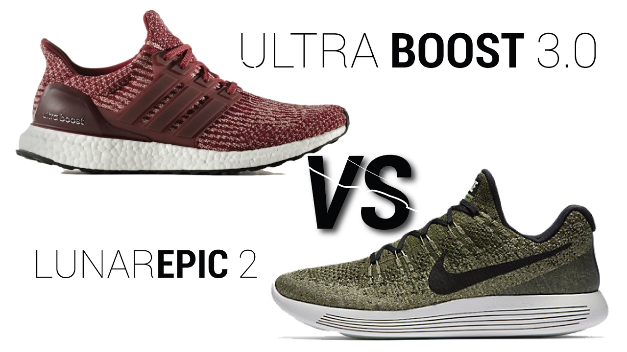 NIKE LUNAREPIC LOW FLYKNIT 2 VS ULTRA BOOST 3.0 COMPARISON