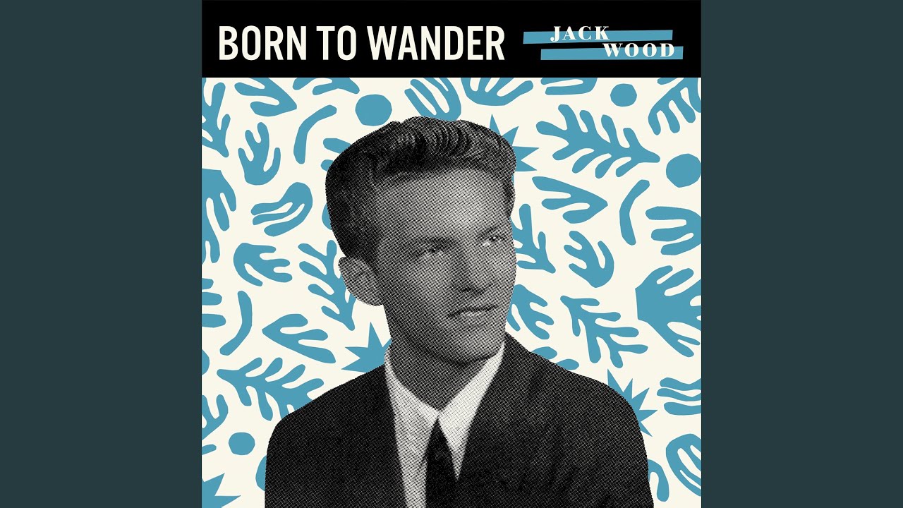 Born to Wander