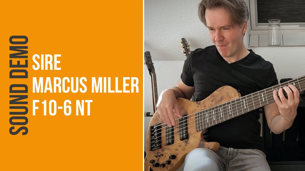 Sire Marcus Miller F10-6 NT - Sound Demo (no talking)