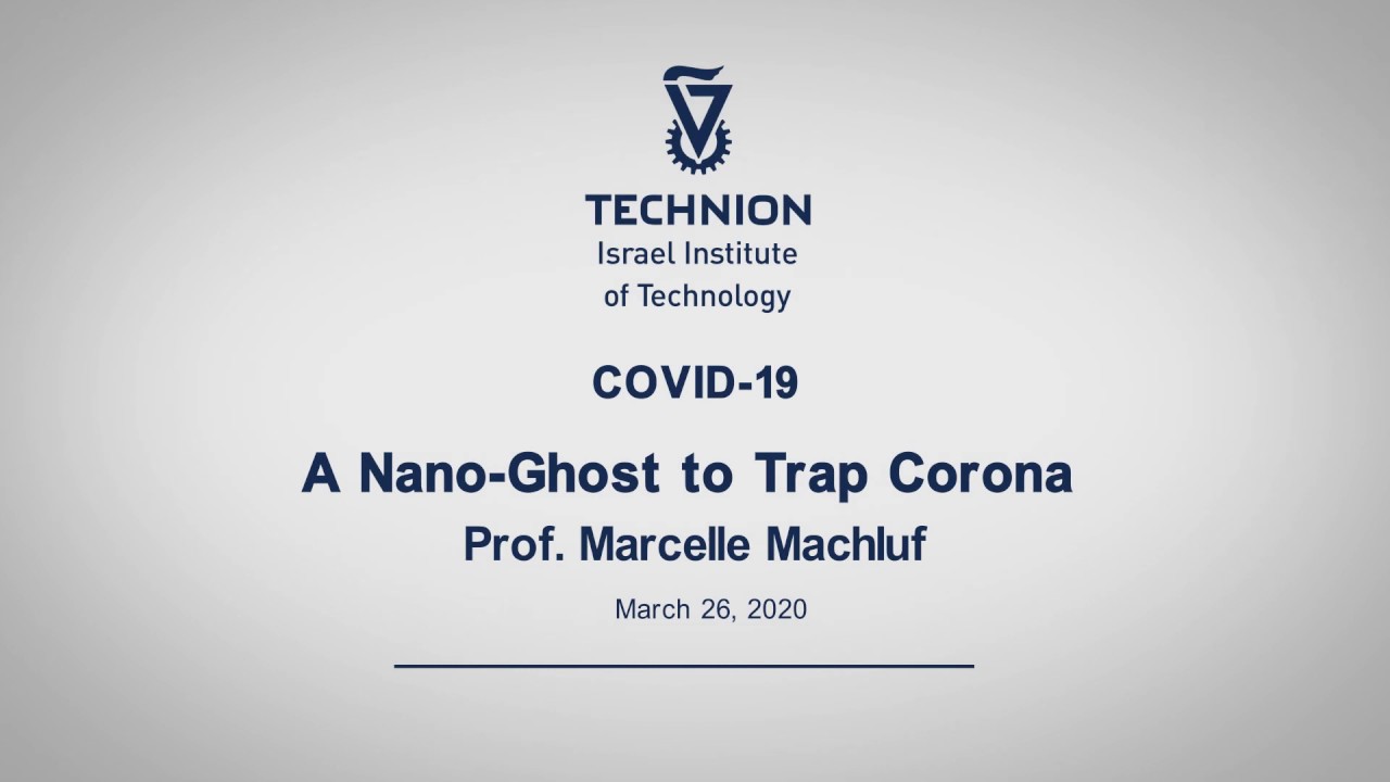 Technion Prof. Marcelle Machluf Nano-Ghosts to Trap Coronavirus