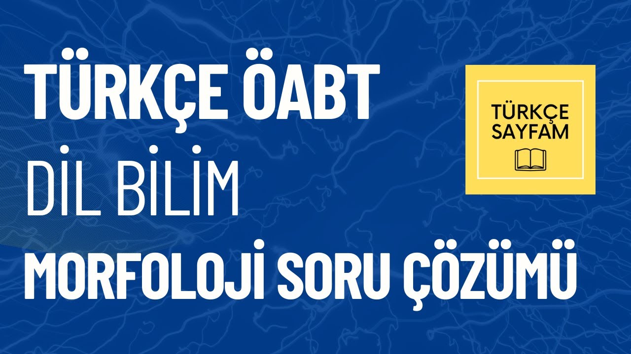 5) BİÇİM BİLİMİ SORULARLA TEKRAR (KONU-SORU)