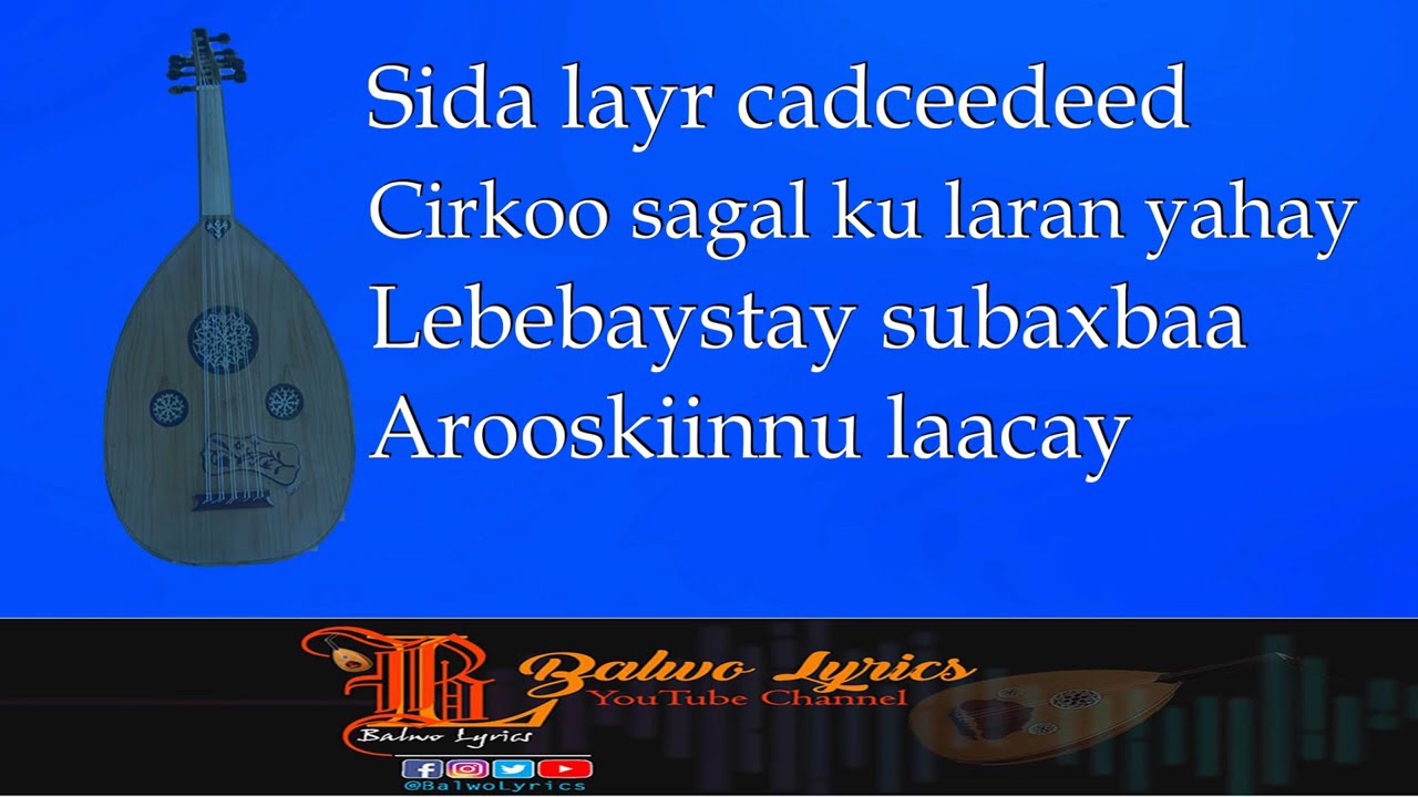 Hees: Ladnaan|| Cumar-Shoolli|| Balwo Lyrics