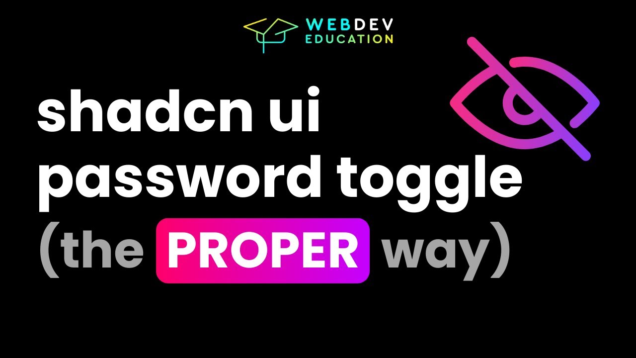 Shadcn UI password input toggle in Next JS 14 (the PROPER way)
