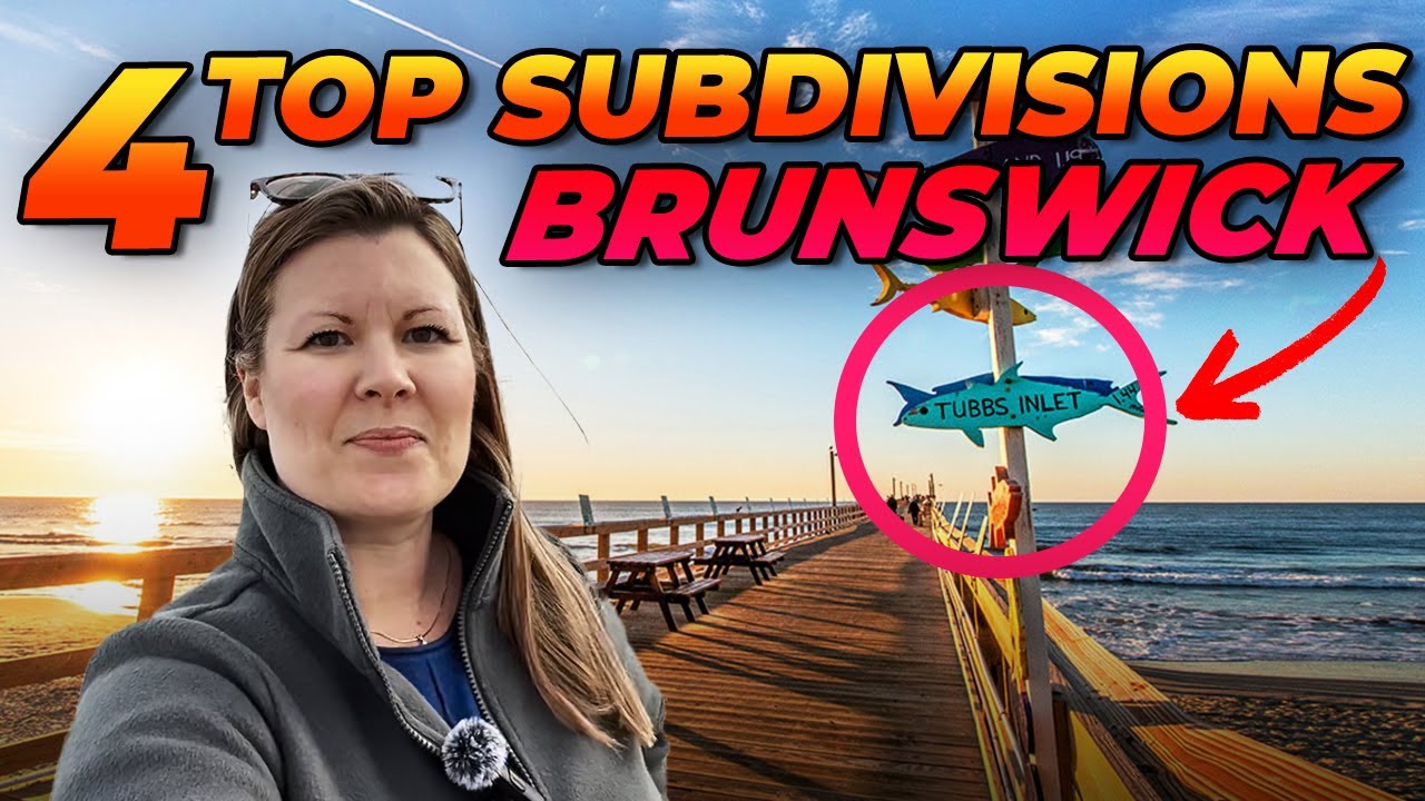 Top 4 Subdivisions? You Need To See These! | Brunswick