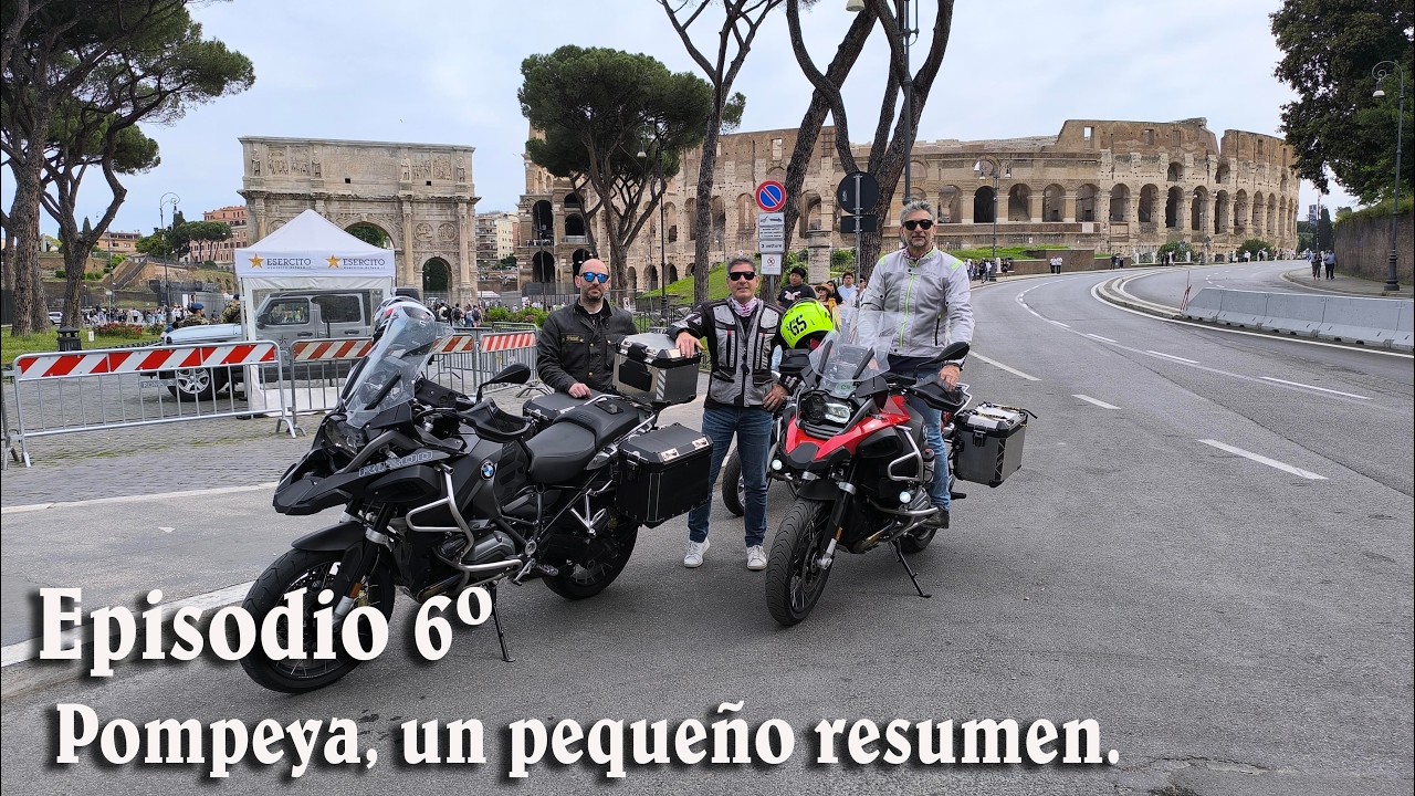 ITALIA EN MOTO II, EPISODIO 6º, POMPEYA, VISITA A LOS RESTOS ARQUEOLOGICOS