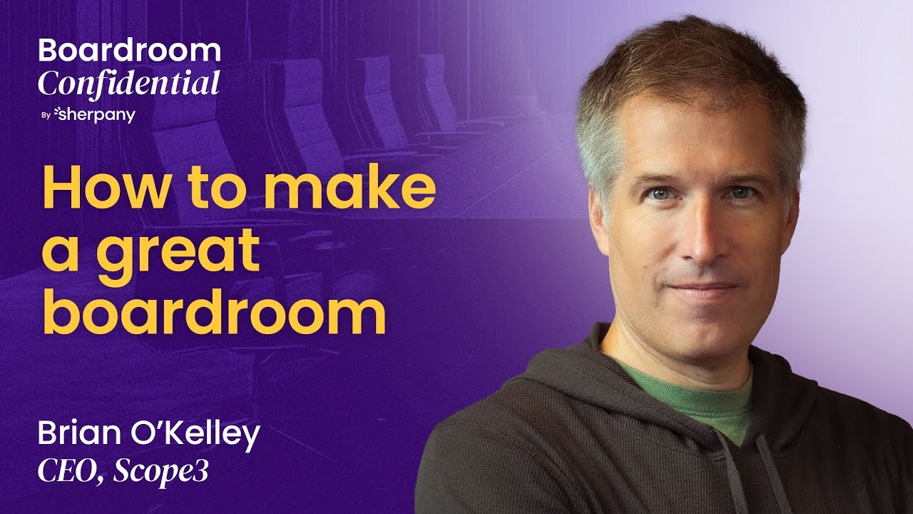 A $1.5bn exit, getting fired and healthy boardrooms, with Brian O’Kelley, CEO, Scope3