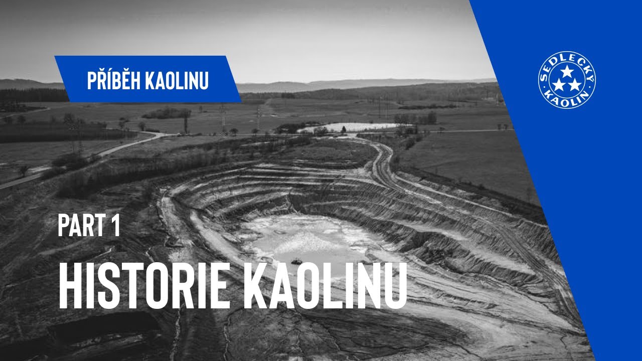 Příběh kaolinu - Historie kaolinu