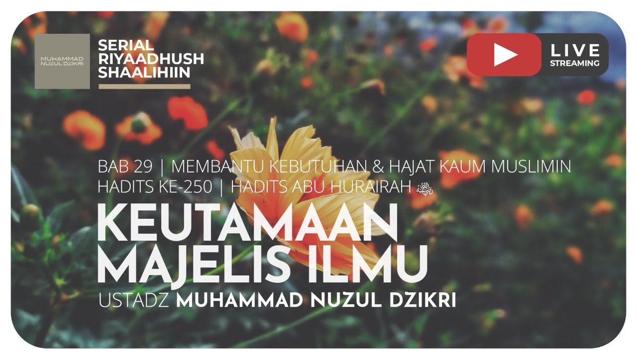 668. KEUTAMAAN MAJELIS ILMU | Riyaadhush Shaalihiin