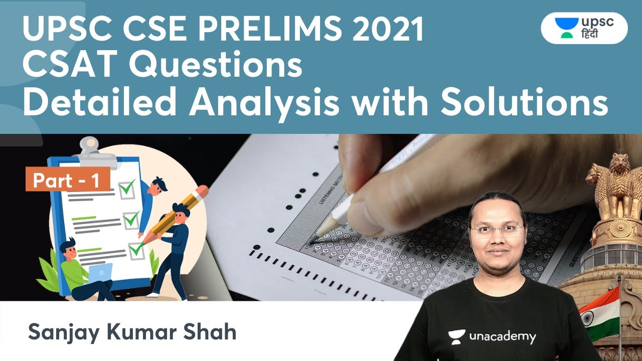 CSAT Paper Solution with Detailed Analysis | UPSC CSE Prelims 2021 | Sanjay Kumar Shah