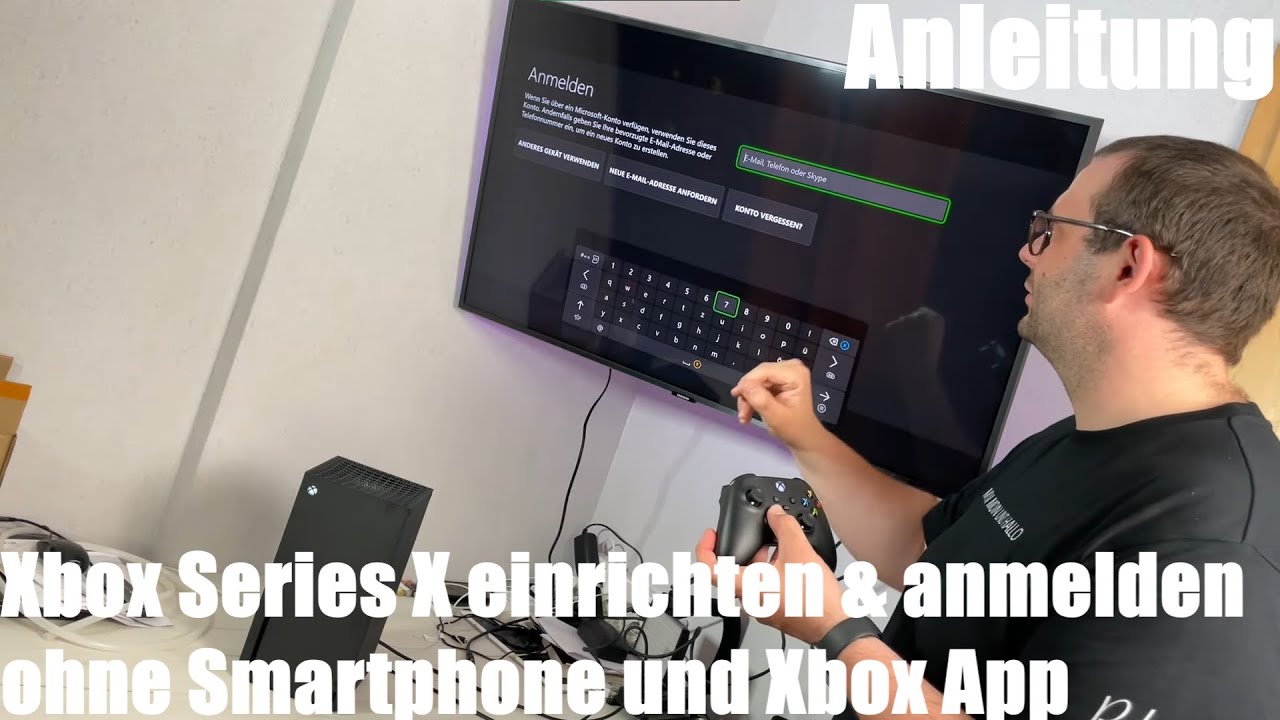 XBox Series X einrichten und anmelden ohne Smartphone und Xbox App - manuelles Einrichten Anleitung