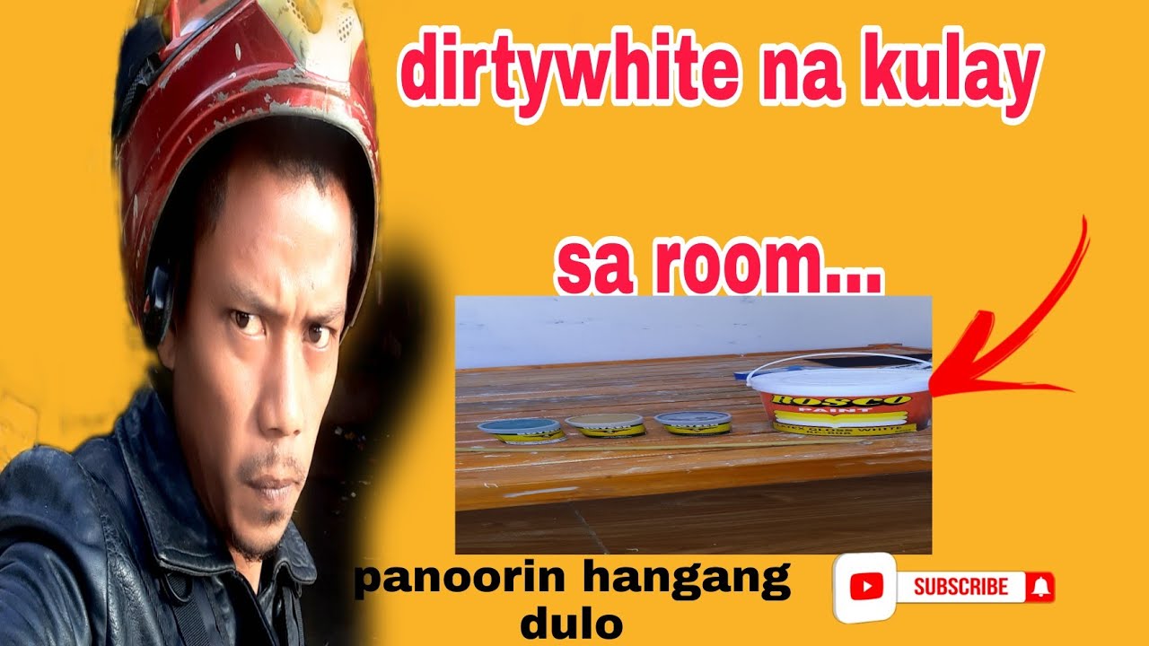 dirty white na kulay....anu anu ang kaylangan