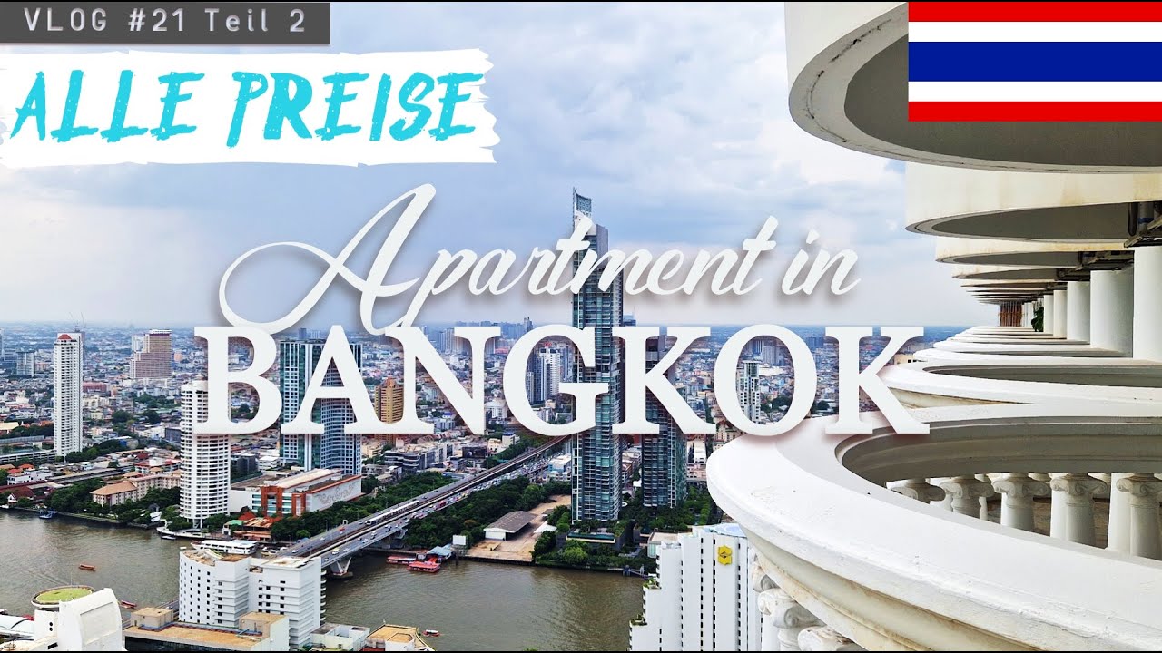 AMAZING VIEW Apartment - LEBUA TOWER | Thailand 2023 | VLOG #21 Teil 2