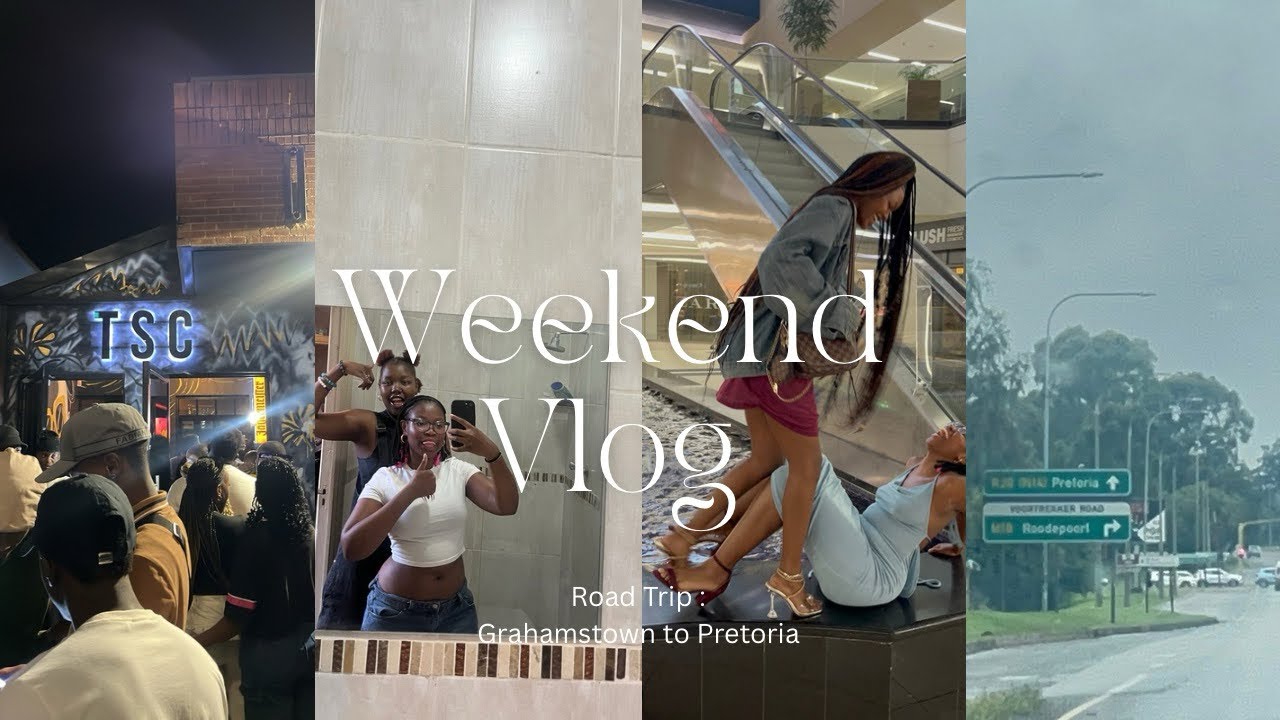 Weekend Vlog: Road Trip// GHT to PTA//Groove//Rhodes University Graduation