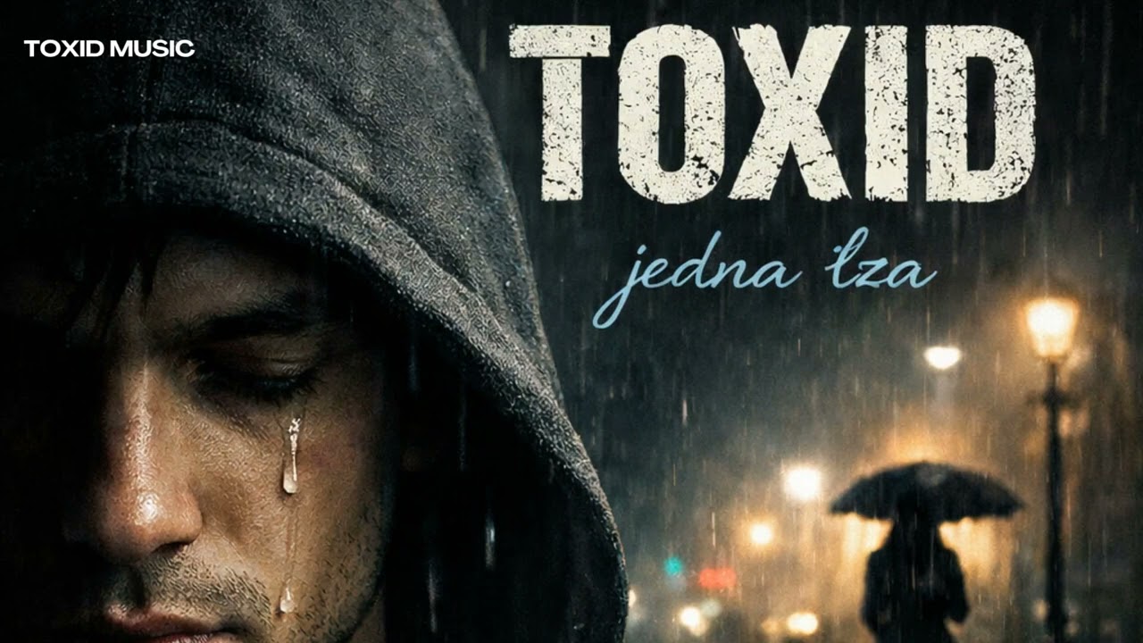 TOXID - Jedna Łza