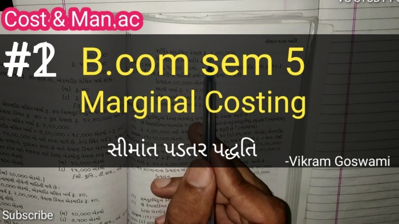 #2 Marginal Costing | Cost Ac | B.com Sem 5 | BEP | P.V RATIO | MOS | Ch-4 | Gujarat University