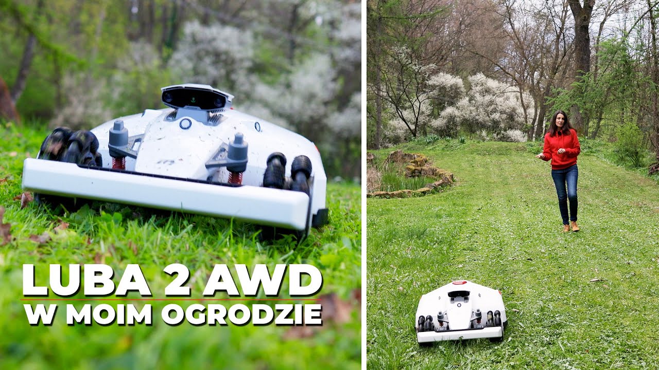 Dosyć koszenia! Robot koszący do zadań specjalnych Luba 2 AWD - Recenzja