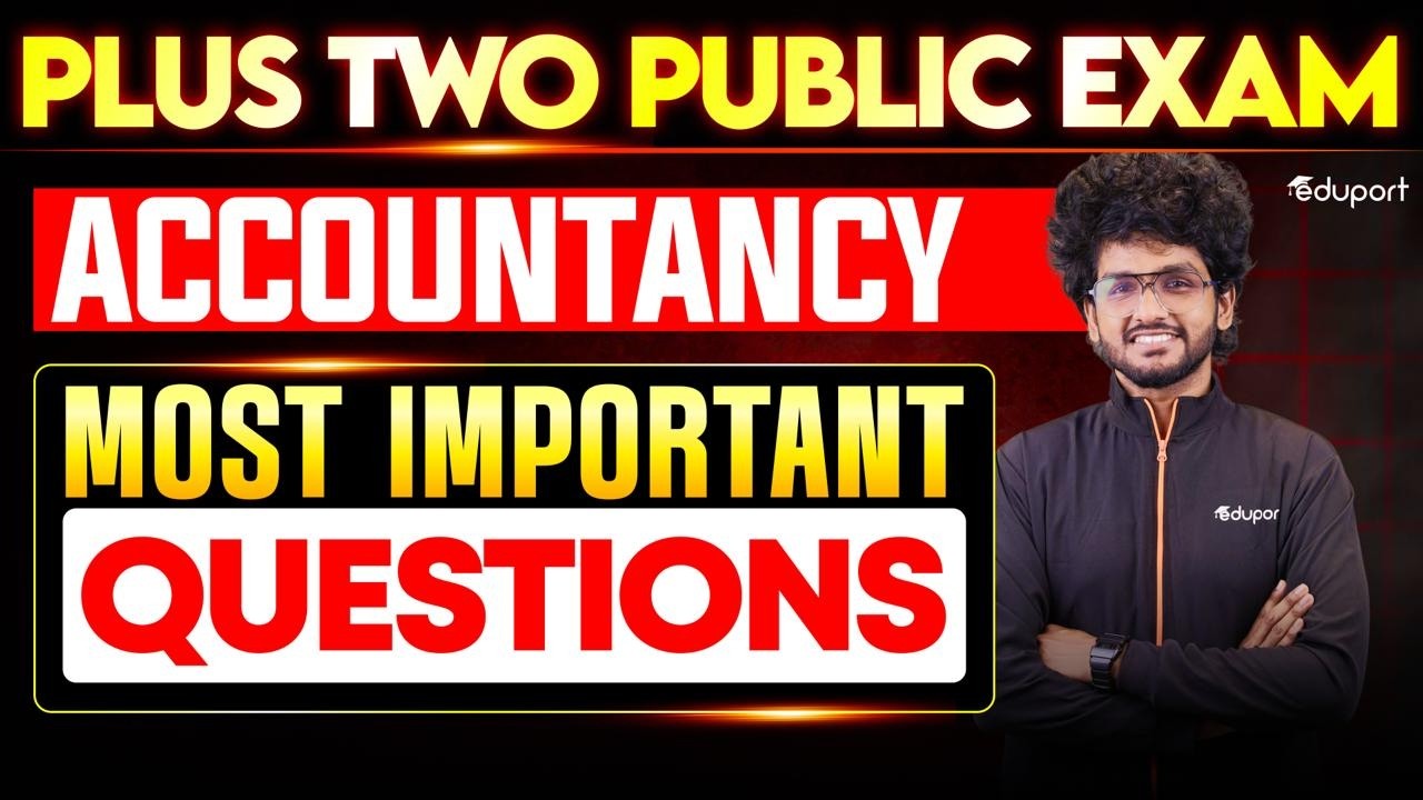 Plus Two Accountancy Most important questions | Eduport Plus Two