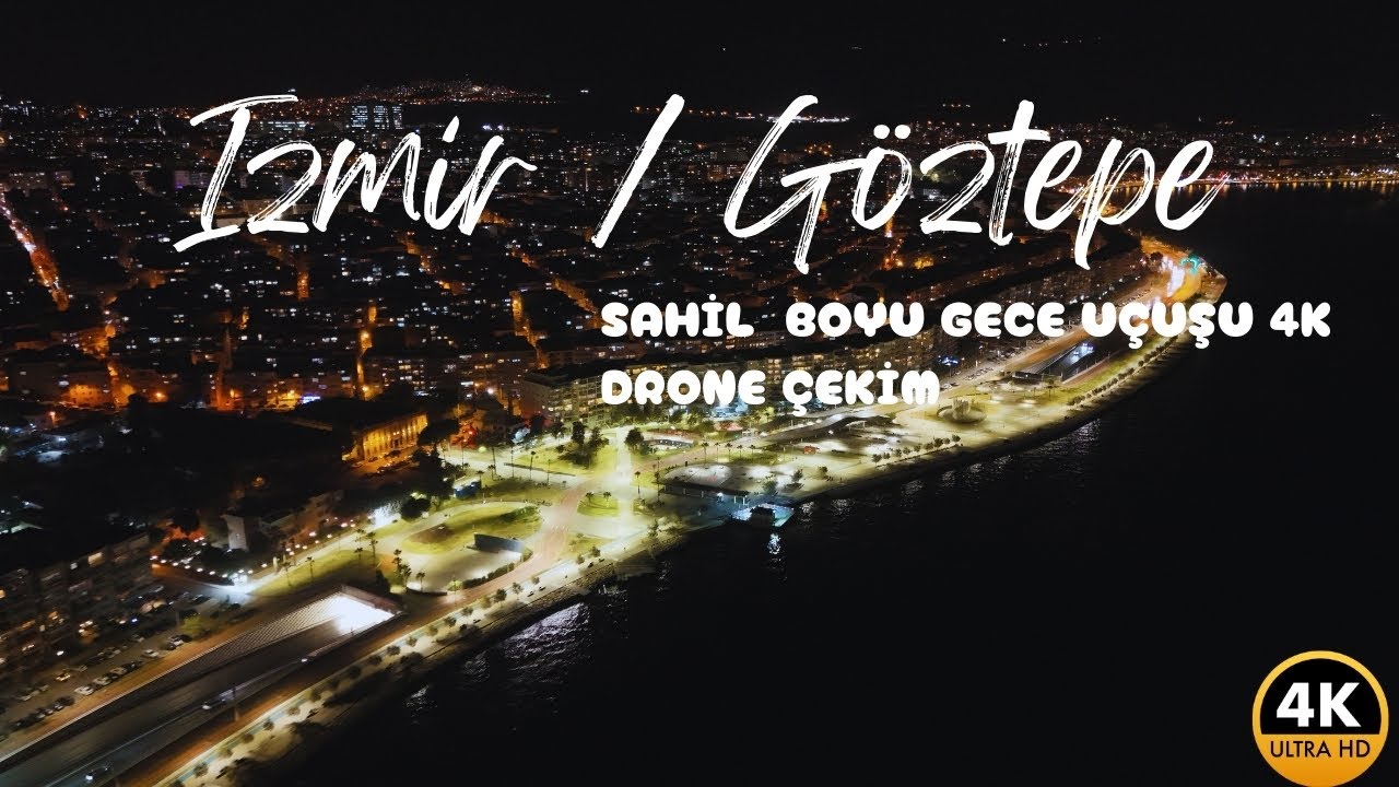 Göztepe Sahilinde Büyüleyici Gece Manzarası | İzmir Drone Çekimi 4K
