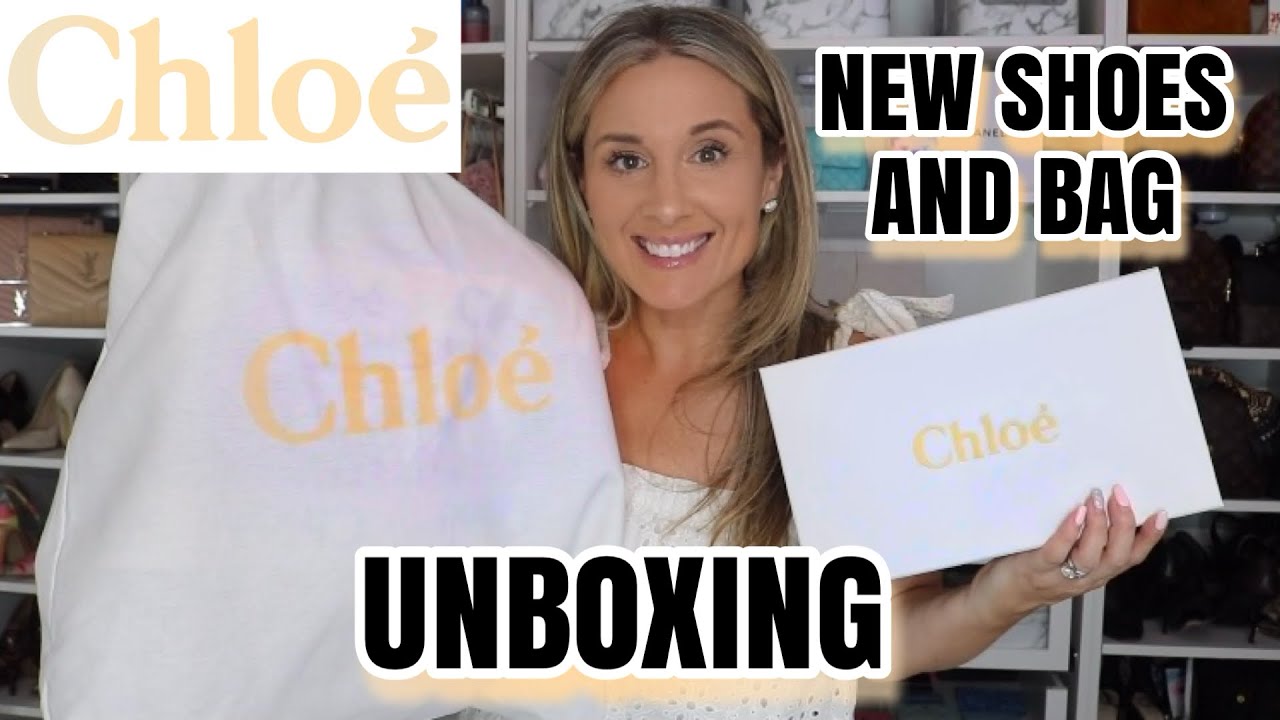 CHLOE UNBOXING - NEW SHOES AND HANDBAG!!