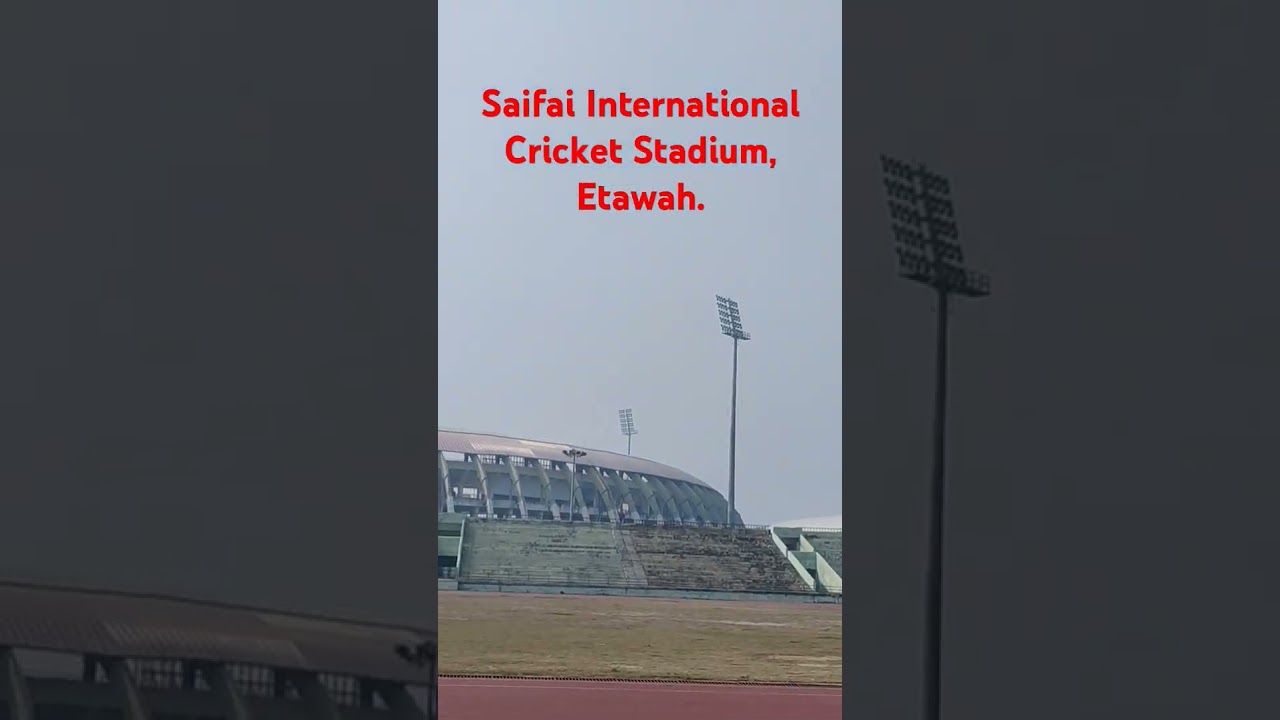 Saifai International Cricket Stadium, Etawah. #cricket #Etawah #saifai #India#videoshort #song 🏏🏐⚽