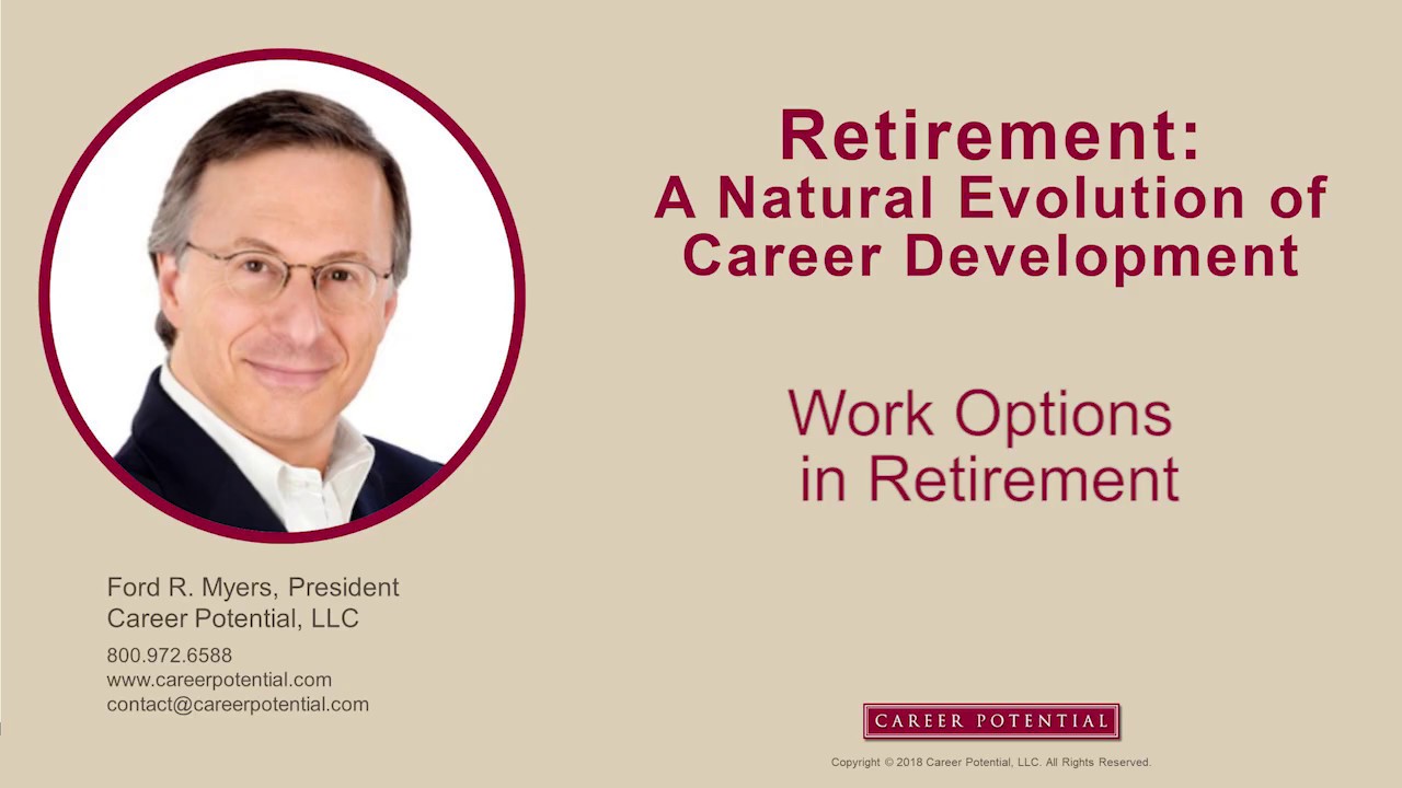 Retirement: Work Options in Retirement