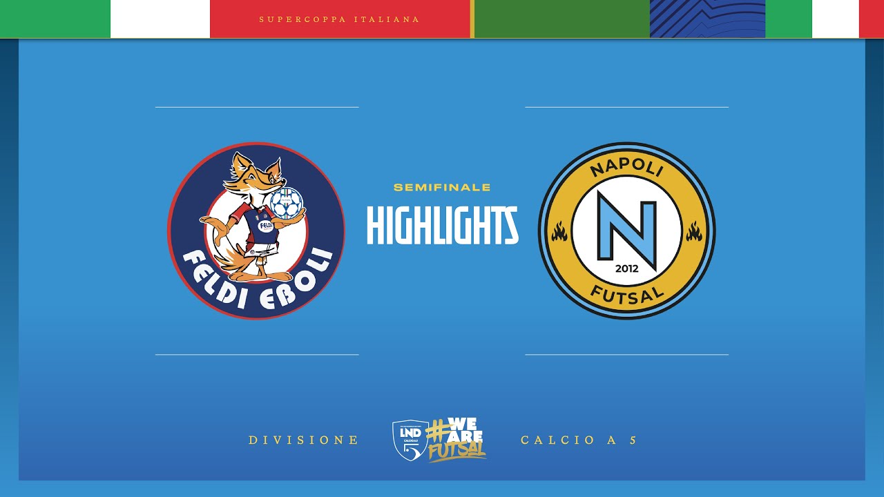 Feldi Eboli-Napoli Futsal 5-4 | Gol e highlights | Supercoppa Serie A 2025/2026 | Semifinale 2