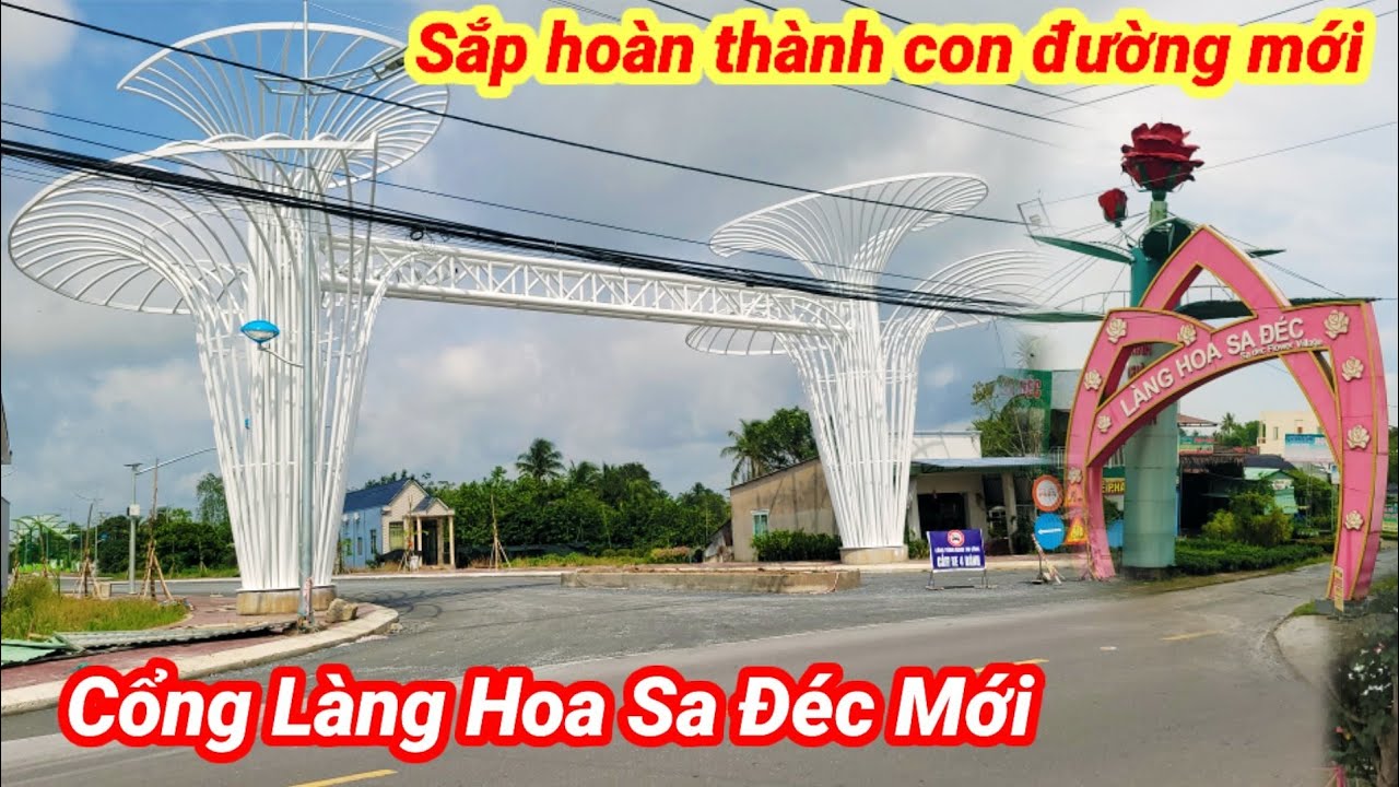 Làng hoa sa đéc.Con đường làng hoa sắp hoàn thành
