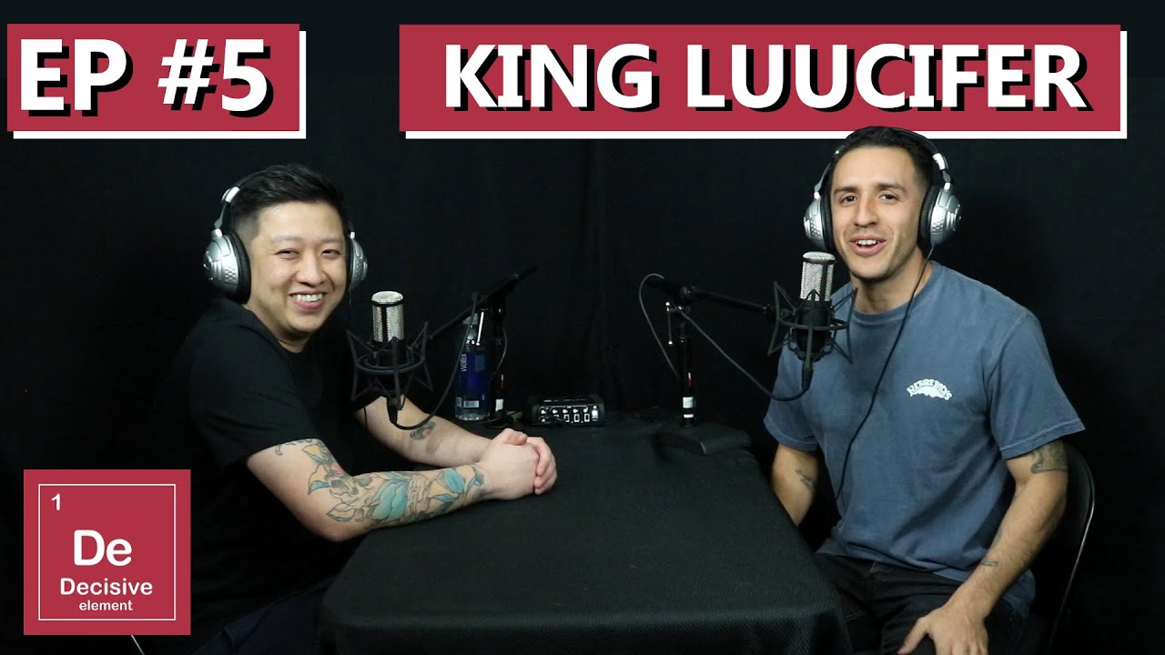King Luucifer aka Victor Luu Talks about Connecting with others (Episode 5)