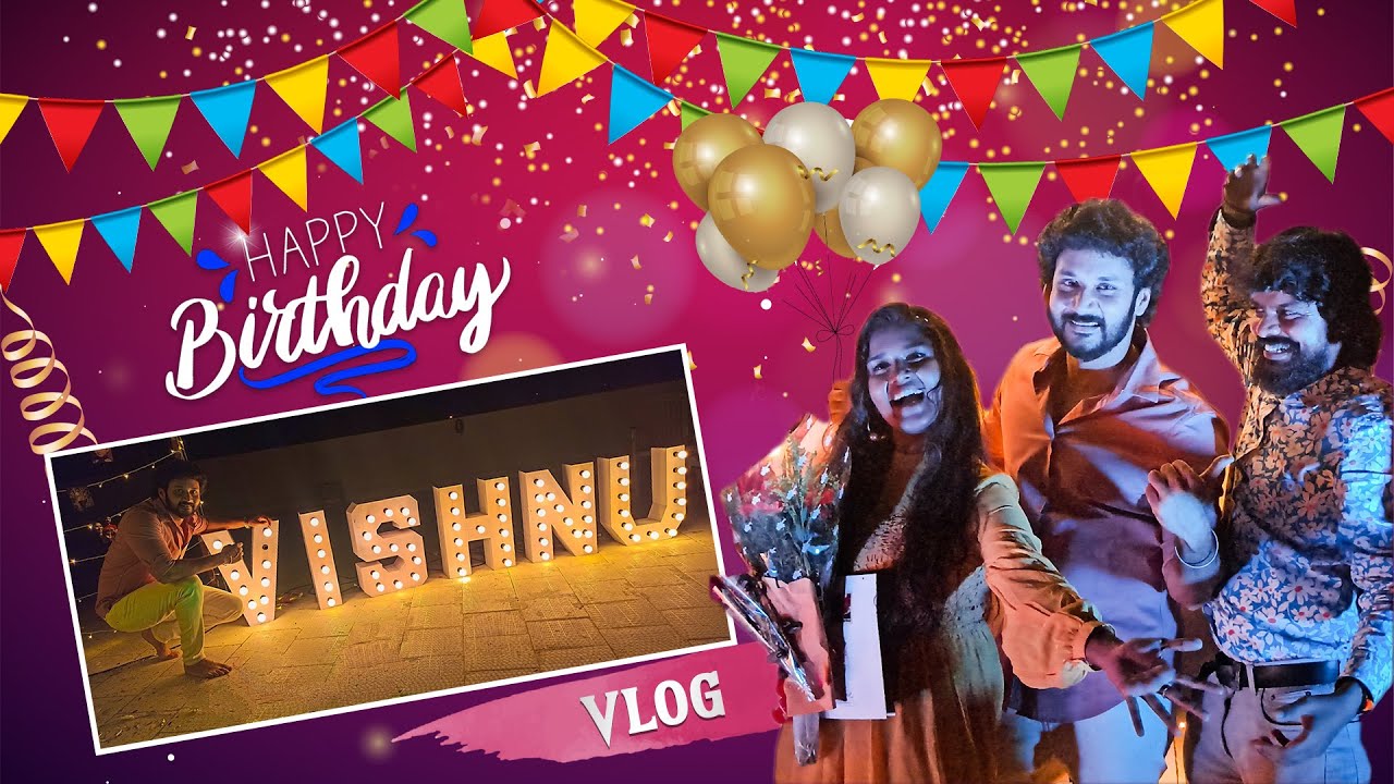Vishnu Birthday Surprise | Sweetest Unforgettable Happiest Birthday | Vishnuvijay | Indran | Akshaya