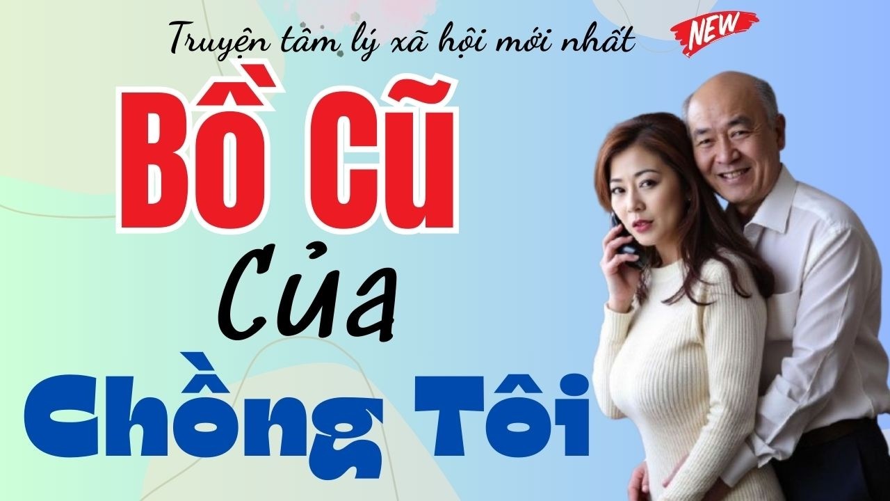 Truyện ngôn tình – CUỘC TÌNH THẾ THÂN - Truyện đêm khuya hay nhất