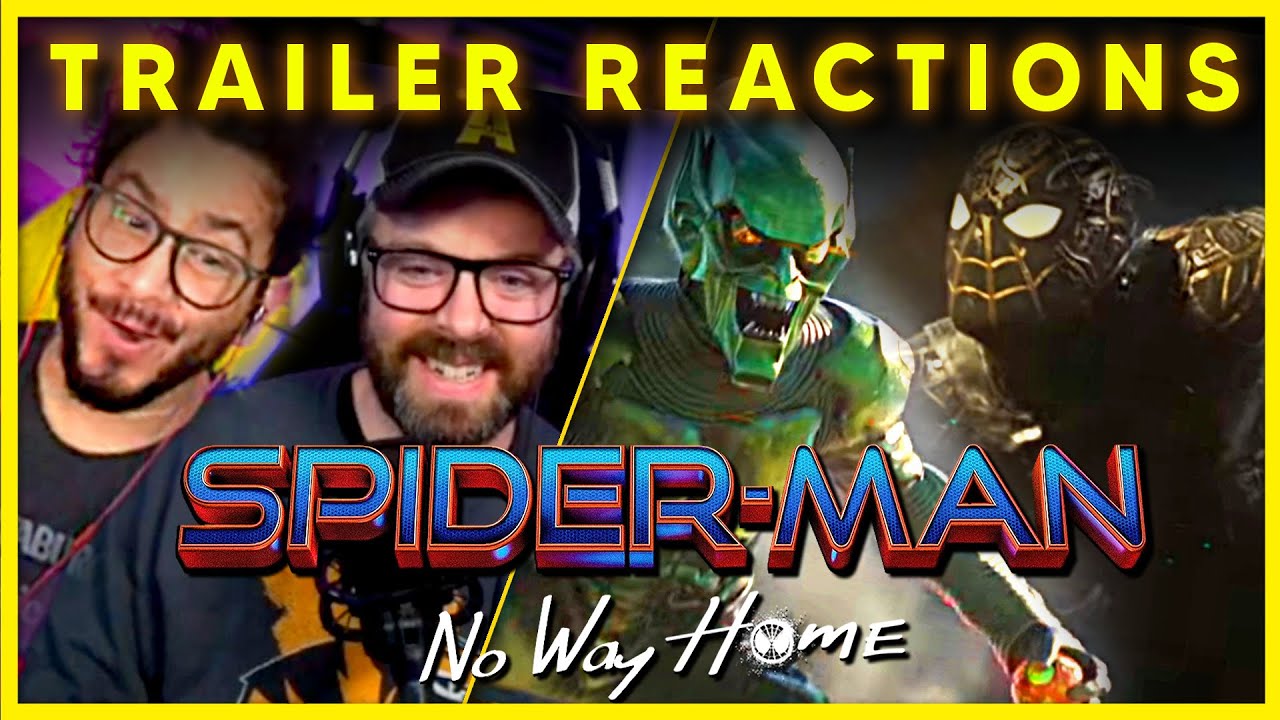 Spider-Man No Way Home Trailer Reactions