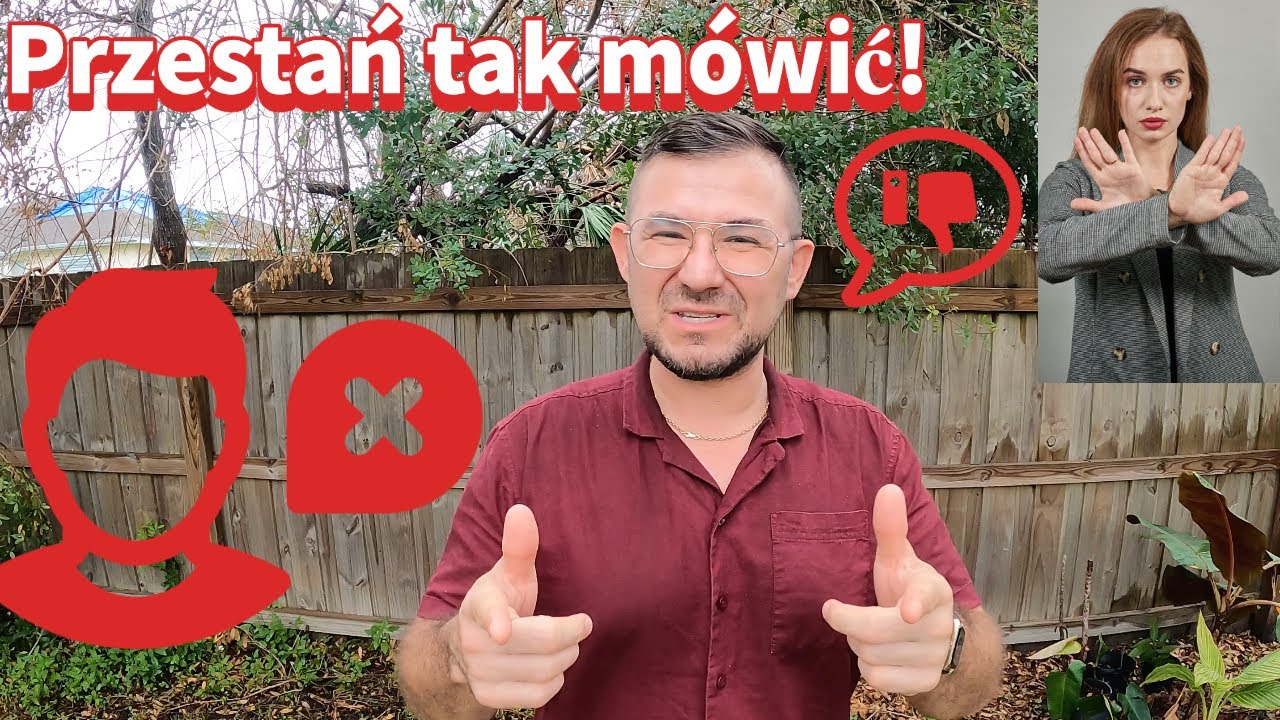 Przestań Tego Mówić po Angielsku - Szybka Lekcja Angielskiego
